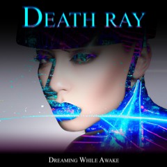 🎆LIVE ON SPOTIFY "Death Ray"