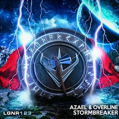 Azael & OverLine - Stormbreaker [OUT NOW!]