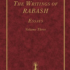 download KINDLE ✏️ The Writings of RABASH - Essays - Volume Three (The Writings of Ra