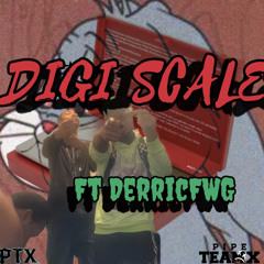 Digi Scale feat. DerricFWG