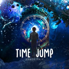 Space Trip - Time Jump (Original Mix)