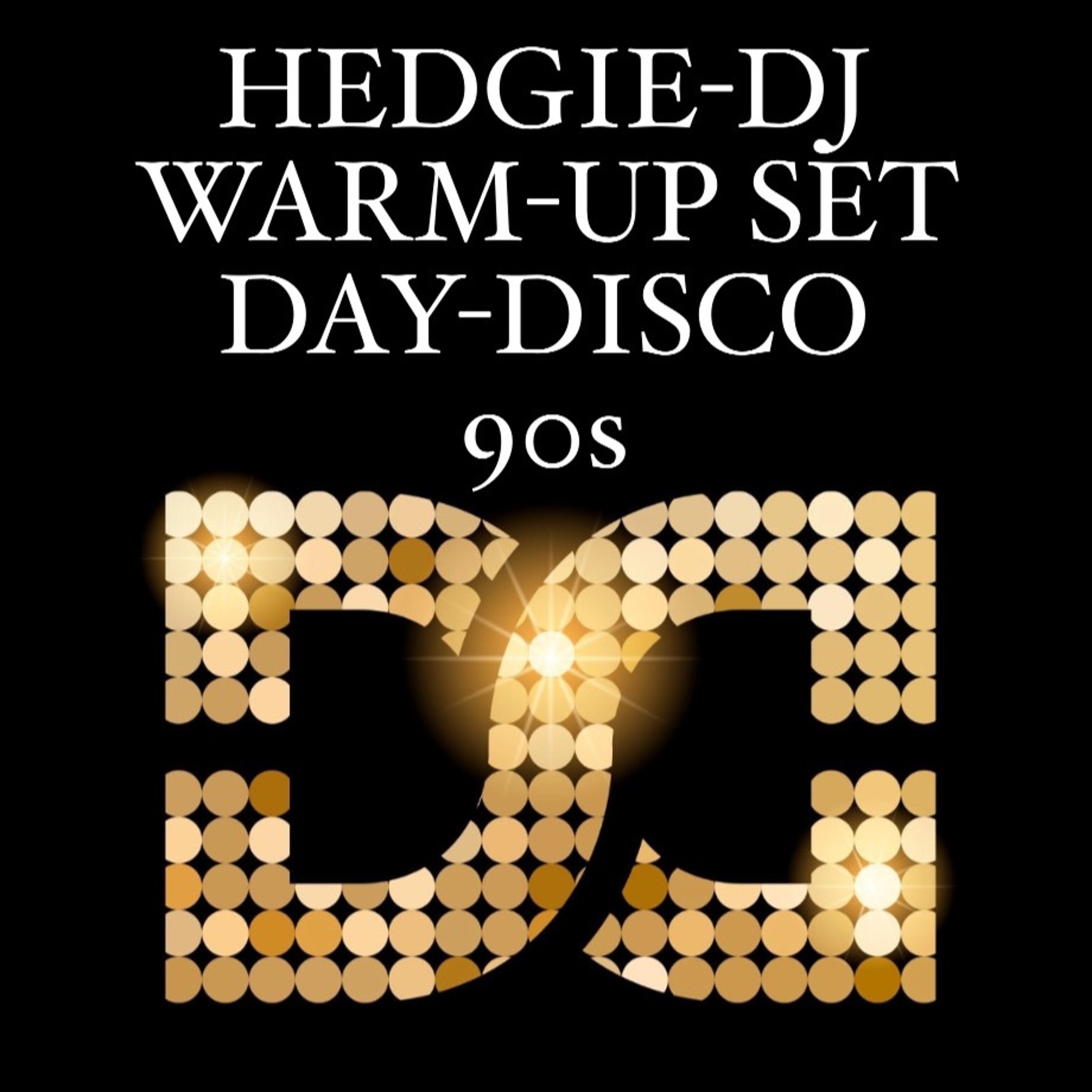 *DAY-DISCO* 90s WarmUp Sounds .m4a episode artwork