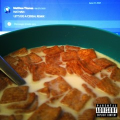 CEREAL (Remix)
