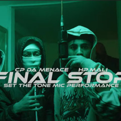Final Stop (ft. CP Da Menace, HP.Mali)