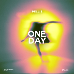 Pellis - One Day (Original Mix)