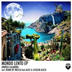 DHS Premiere: Andrea Calandra - Mondo Lento (Original Mix)