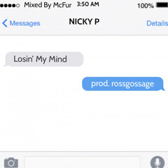 Losin’ My Mind (prod. rossgossage)