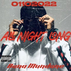 Bana Mundane - All Night Long (Master 1)[1]