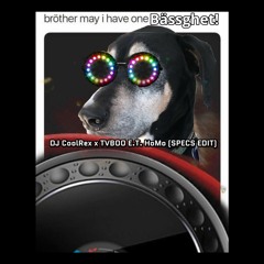 DJ CoolRex x TVBOO E.T. HoMo - (SPECS EDIT)