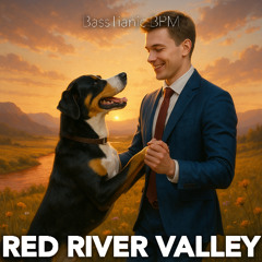 Red River Valley (2025 Dance Edit)