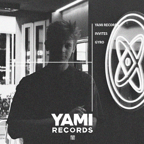 Tech House & Minimal | YAMI RECORDS INVITES GYRO (022)