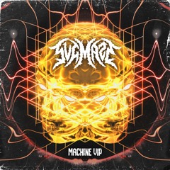 MACHINE VIP