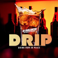 DJ Avalanche - DRIP  - 2023 SOCA (Clean)