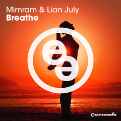 Mimram & Lian July - Breathe (Original Mix)