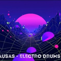 Dj Pausas-  ( Electro Drums )AfroHouse Vol IV