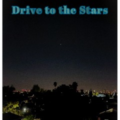 Drive To The Stars