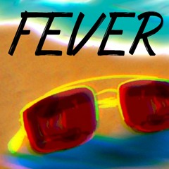 FEVER DIST