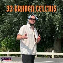 33 GRADEN CELCIUS (SZIGET x 3FM MIX)