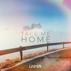 Lasmar - Take Me Home