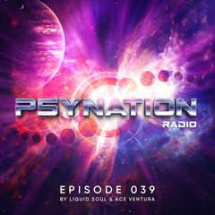 Psy-Nation Radio #039 incl. Starlab Mix [Liquid Soul & Ace Ventura]