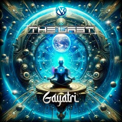 The Last - Gayatri (Original Mix 145 BPM E )