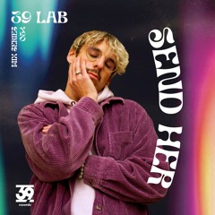 39LAB034 / SEND HER