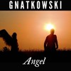 GNATKOWSKI • Angel GNATKOWSKI • Angel