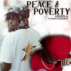 Peace & Poverty (Ft.YGEDerrick)