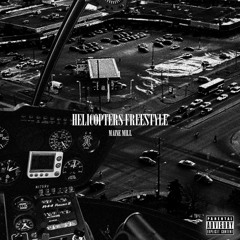 MAINE - Helicopters Freestyle