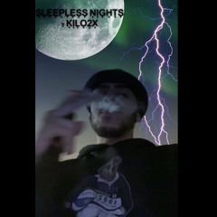 Sleepless Nights - Kilo2x