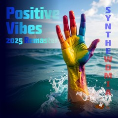 Positive Vibes - 2025 Remaster