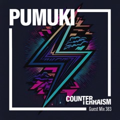 Counterterraism Guest Mix 383: Pumuki