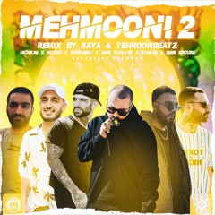 Saya x TehroonBeatz Remix - Mehmooni 2