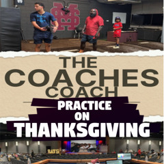 NECTERR - THE COACHES COACH - PRACTICE ON THANKSGIVING (AUDIO)