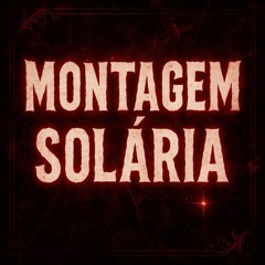MONTAGEM SOLÁRIA Ultra Slowed