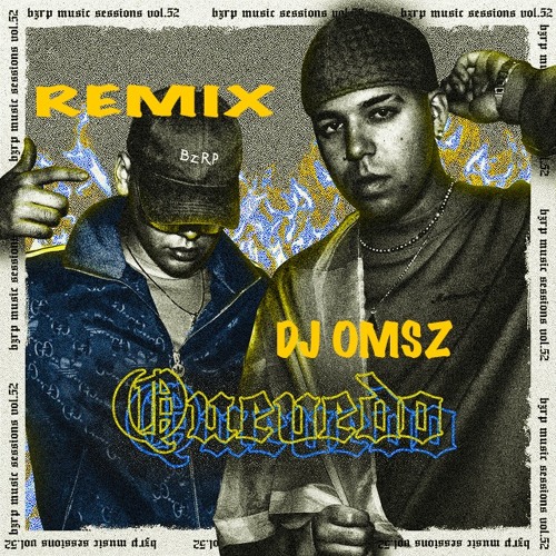 QUEVEDO, BIZARRAP - 51 SESIONS (OMAR TECH REMIX)