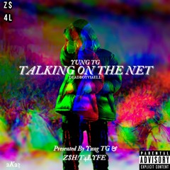 Talking On The Net (With DeadboyViaell)