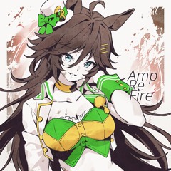 AmpReFire (DORU Bootleg)