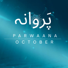 Parwaana feat Elina Shaukat- October پَروانہ
