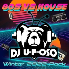 UFOso 80s Vs. House Winter 2022 Edit Pack