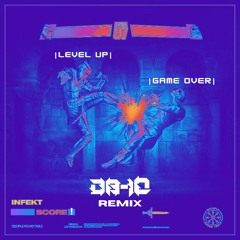 INFEKT - Score (D8-10 Remix)