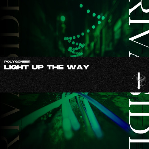 Polygoneer - Light Up The Way
