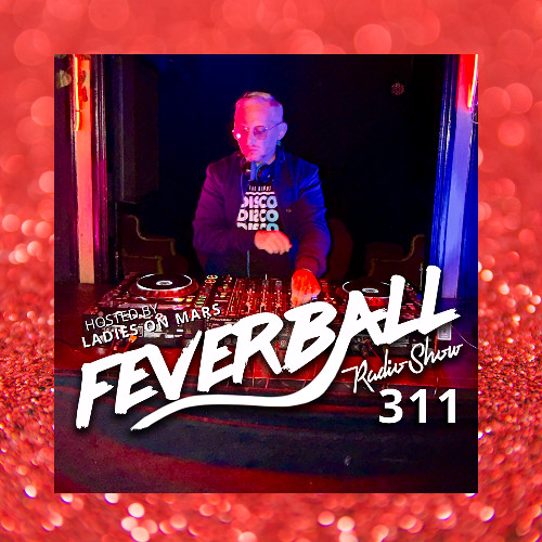 Feverball Radio Show 311 with Ladies On Mars