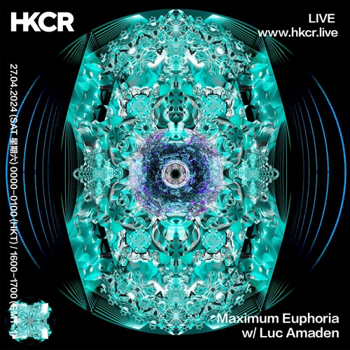 Maximum Euphoria w/ Luc Amaden - 27/04/2024