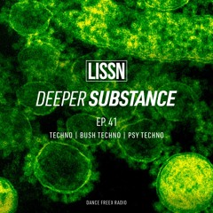 Deeper Substance 41 (Luis M, Tom Baker, Trilingo, Grouch, Maksim Dark)