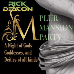Live at Gods and Goddesses, Plur Mansion (Sep 2022)