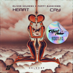 Heart Cry (streetflicker bootleg) [FREE DOWNLOAD]