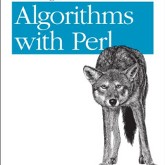 [READ] KINDLE 💚 Mastering Algorithms with Perl: Practical Programming Through Comput