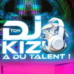 Ton Dj A Du Talent Mix