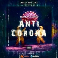 Rampa Ziro _Anti-Corona